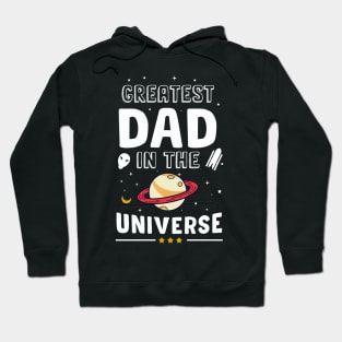 Greatest Dad In The Uniiverse Father_s Day T-shirt Hoodie